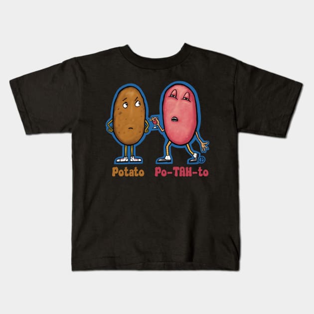 Potato Po-TAH-to Kids T-Shirt by Art from the Blue Room